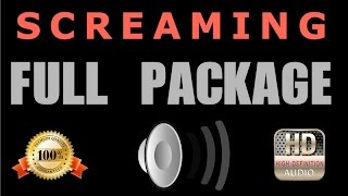 Screaming Sound Effects ➡  Full Package  HQ [upl. by Viehmann]