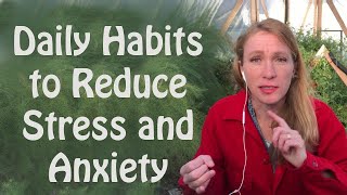 Daily Habits to Reduce Stress and Anxiety [upl. by Page]