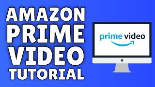 How To Use Amazon Prime Video  Tutorial For Beginners ✅ [upl. by Schuh]