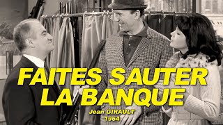 FAITES SAUTER LA BANQUE 1964 JeanPierre MARIELLE Louis DE FUNÈS Claude PIÉPLU [upl. by Esinrahc]