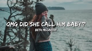 Beth McCarthy  Omg Did She Call Him Baby Lyrics [upl. by Stearne]