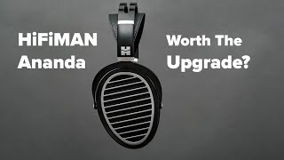 HiFiMAN Ananda Review  worth it over Sundara [upl. by Salisbury]