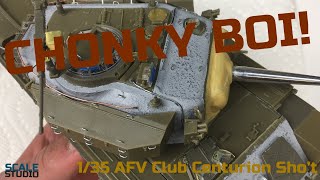 Building the AFV Club Centurion Shot  135 Build Techniques [upl. by Nyllaf]