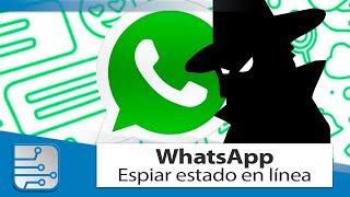 Cómo saber cuándo alguien se conecta en WhatsApp  Notificación quotEn líneaquot [upl. by Ahsemat]