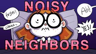 Noisy neighbors [upl. by Noillid]