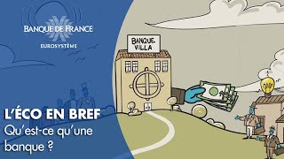 Qu’estce qu’une banque   Banque de France [upl. by Tezil]