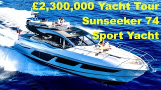 £2300000 Yacht Tour  Sunseeker 74 Sport Yacht [upl. by Radnaskela]