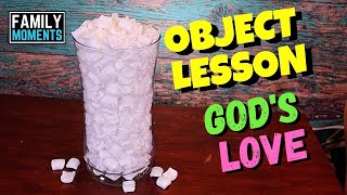 GODS LOVE Childrens Sunday School Object Lesson Ephesians 318 [upl. by Acirdna]