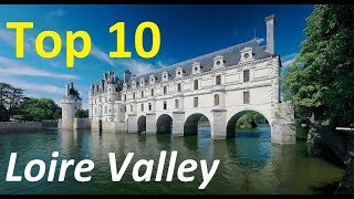 Top 10 best chateaux to visit in the Loire Valley of France  Loire Valley Castles [upl. by Knowlton]