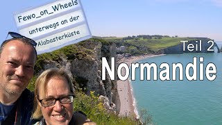 Normandie mit dem Wohnmobil  Von VeuleslesRoses nach Étretat  007 [upl. by Aleen]