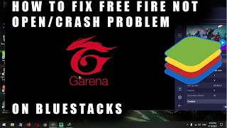 How to Fix Free Fire Not OpenCrash Problem on Bluestacks Emulator [upl. by Lime]