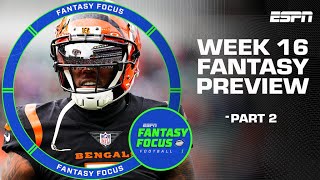 Week 16 Fantasy Football Preview Part 2  Fantasy Focus 🏈 [upl. by Benetta]