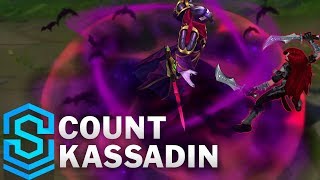 Count Kassadin Skin Spotlight  League of Legends [upl. by Rezzani197]