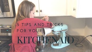 5 Tips and Tricks For Your Kitchenaid [upl. by Giliana]