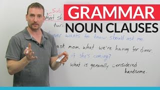 Advanced English Grammar Noun Clauses [upl. by Nner]