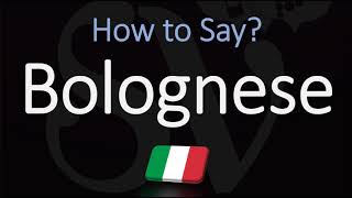 How to Pronounce Bolognese Sauce CORRECTLY English Italian Pronunciation [upl. by Skell]