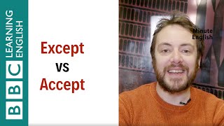 Except vs Accept  English In A Minute [upl. by Eseela]