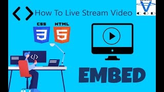 How To Live Stream Video From Link  Embed Tag Html5  All In One Code [upl. by Bellaude]