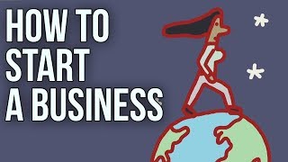 How to Start a Business [upl. by Rurik]