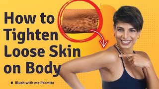 How to TIGHTEN LOOSE SKIN on Body Over 40 [upl. by Okimuy595]