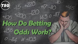 How Do Betting Odds Work  Sports Betting Odds Explained [upl. by Linnie]