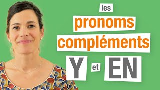 Y et EN  Les pronoms compléments en français Partie 2 [upl. by Ezar]