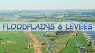 Floodplains and levees [upl. by Eirrol]