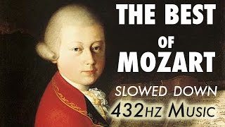 The Best Of Mozart  Slowed Down  432Hz  45 Hours [upl. by Acinnad]