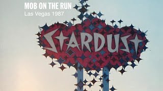 Mob on the Run  1987 Documentary  Las Vegas [upl. by Dulla383]