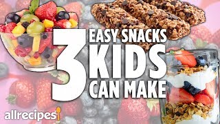 3 Easy Snacks Kids Can Make  Recipe Compilations  Allrecipescom [upl. by Patti]