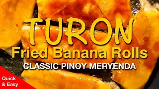 Turon  Fried Banana Rolls  Classic Pinoy Meryenda [upl. by Rap]