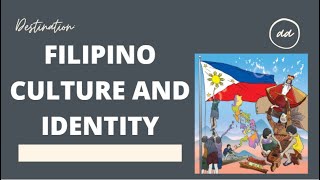 The Filipino Culture and Identity [upl. by Noemys]