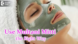 Use of Multani Mitti  Fuller’s Earth on skin Pros amp Cons  Dr Rasya Dixit  Doctors Circle [upl. by Nadeen]