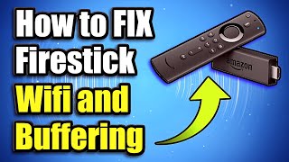 How to FIX Firestick Buffering and Wifi Connection Issues Easy Methods [upl. by Christianna]