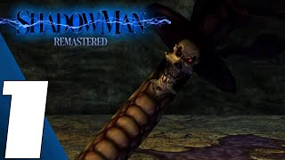 Shadow Man Remastered  Full Game Part 1 Gameplay Walkthrough No Commentary [upl. by Kcirderfla711]