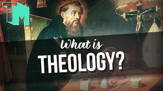 What is Theology [upl. by Taro]