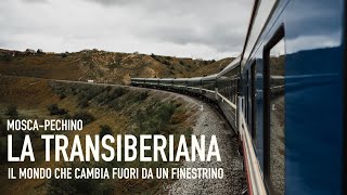 La Transiberiana  Il Mondo che Cambia Fuori da un Finestrino [upl. by Adnopoz]