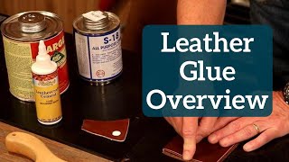 The Leather Element Leather Glue Overview [upl. by Marquez]