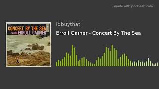 Erroll Garner  Concert By The Sea [upl. by Fleisig]