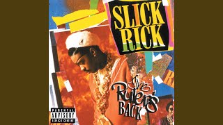 Slick Rick  The Ruler [upl. by Sylvia]