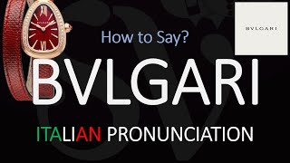 How to Pronounce Bvlgari CORRECTLY [upl. by Asinet]