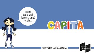 CAPITÀ  Cantata LA CLIKA música infantil catalana [upl. by Edee646]