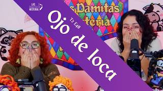 T2 E48  Ojo de loca [upl. by Aynod]