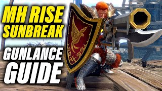 Monster Hunter Rise Sunbreak Gunlance Guide [upl. by Harlow320]