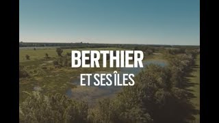 Berthier et ses îles  Destination Plein Air Lanaudière [upl. by Eened]