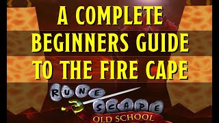 A Beginners Guide to the Fire Cape in Old School Runescape Fight Caves [upl. by Nevin760]