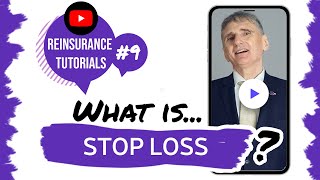 ✅ What is stop loss  Reinsurance tutorials 9 • The Basics [upl. by Paddie]