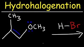 Hydrohalogenation  Alkene Reaction Mechanism [upl. by Apostles386]