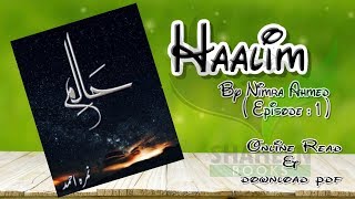 Haalim By Nimra Ahmed  Episode  1 [upl. by Acinod]