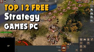 Top 12 FREE Strategy Games for PC [upl. by Ardyce]